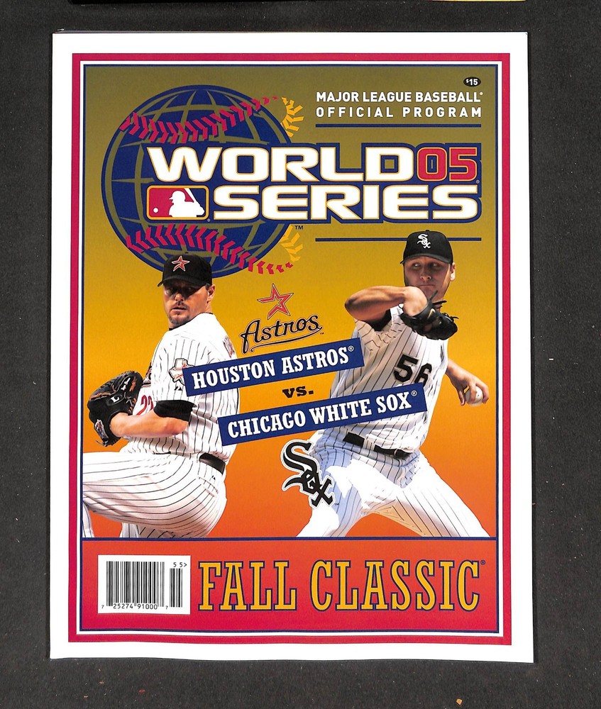 2005 WORLD SERIES PROGRAM, HOUSTON ASTROS @ CHICAGO WHITE SOX PROGRAM