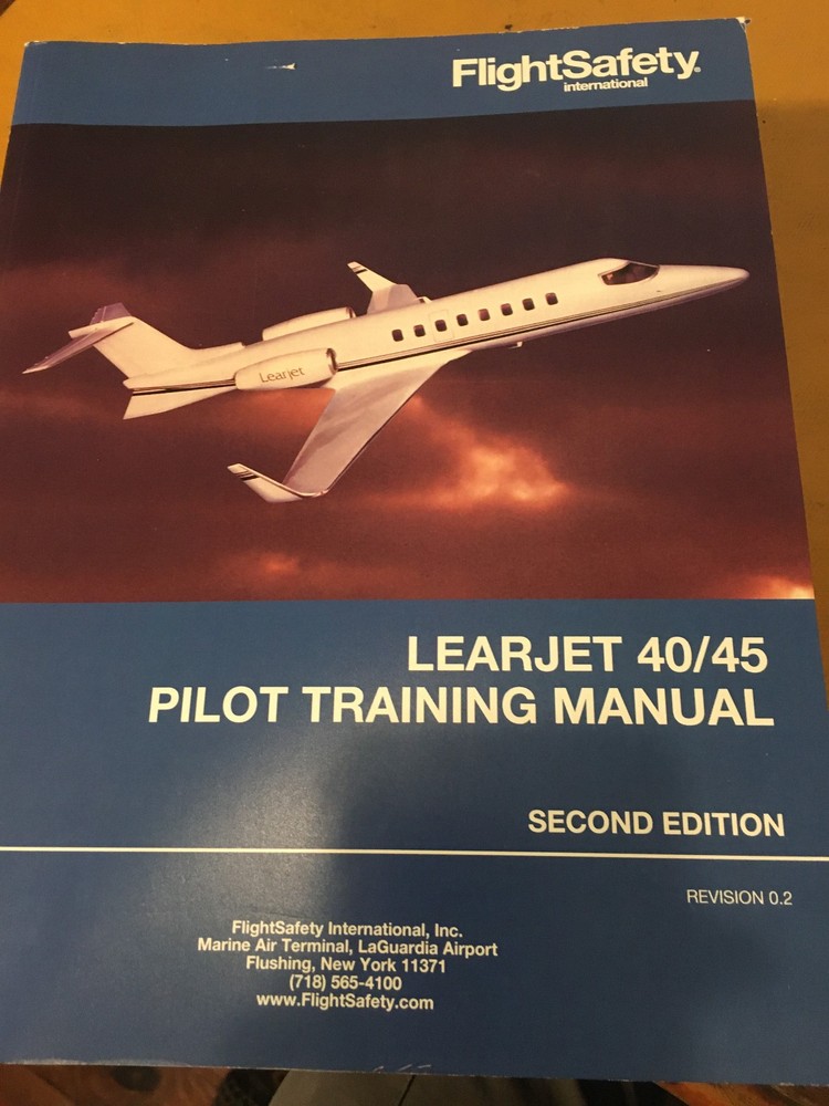 Learjet 40 & Learjet 45 Pilot Training Manual