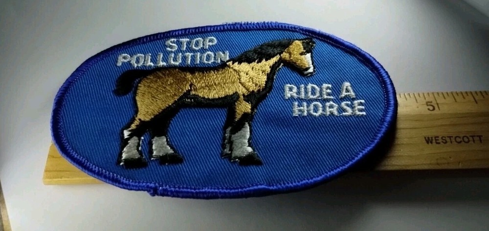 Vintage STOP POLLUTION RIDE A HORSE Embroidered Patch - 4.5" x 3" - NOS
