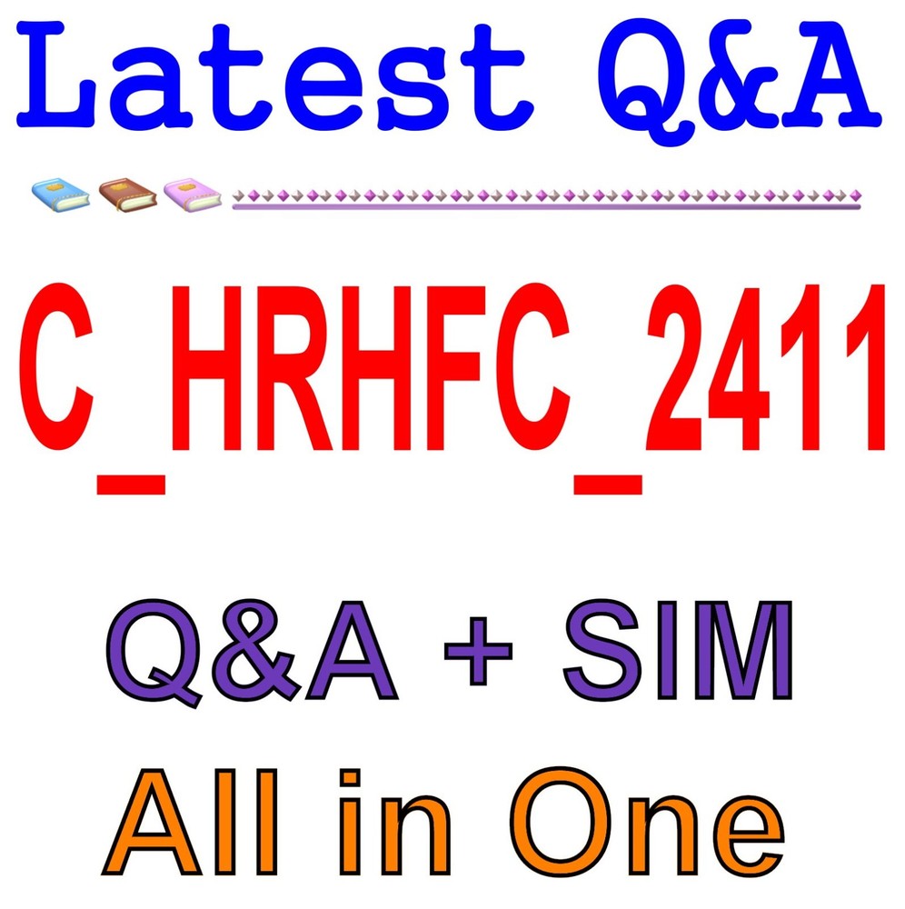 Best Exam Practice Material for C_HRHFC_2411 Exam Q&A