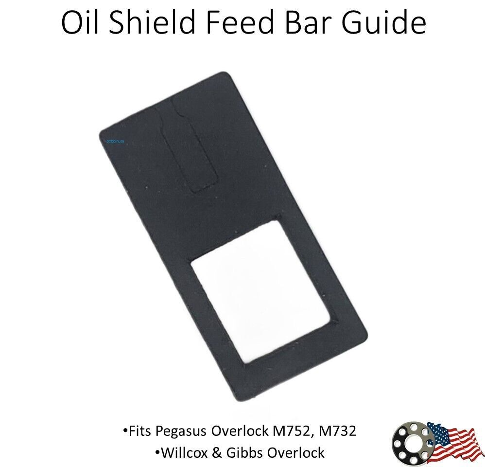 New Oil Shield Feed Bar Guide Pegasus Overlock M700