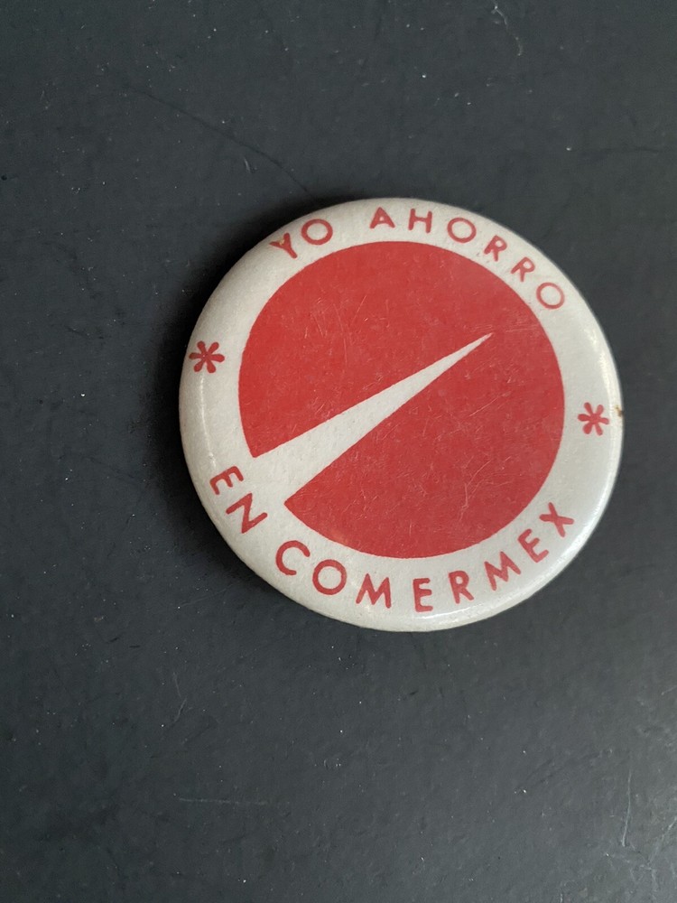 Yo Ahorro En Comermex vintage circa 1980 pin-back button