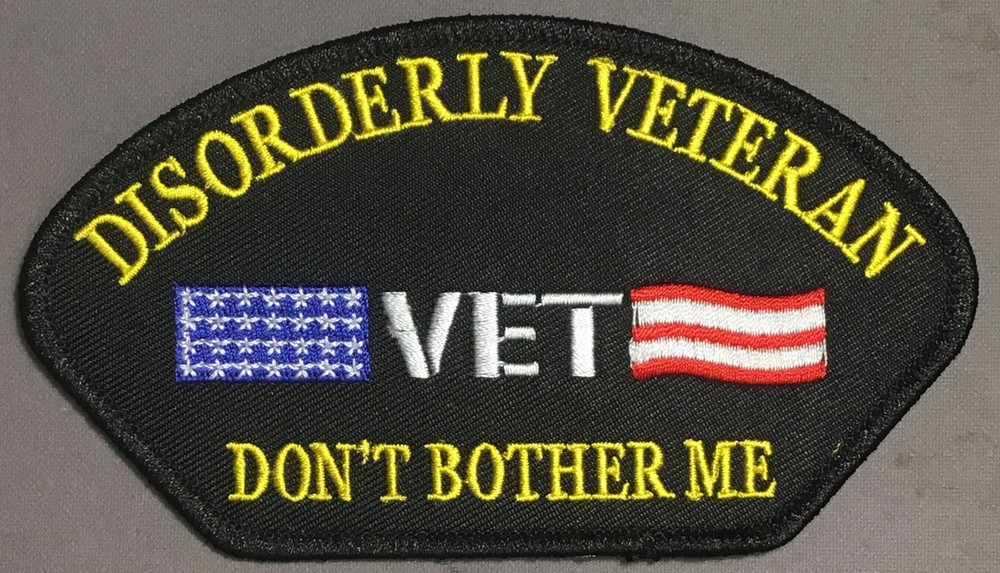 Disorderly Veteran  Don't Bother Me hat patch