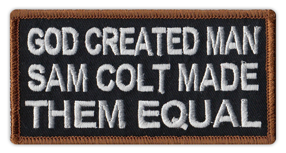 Motorcycle Jacket Patch - God Created Man, Sam Colt Made Equal - 2nd Amendment