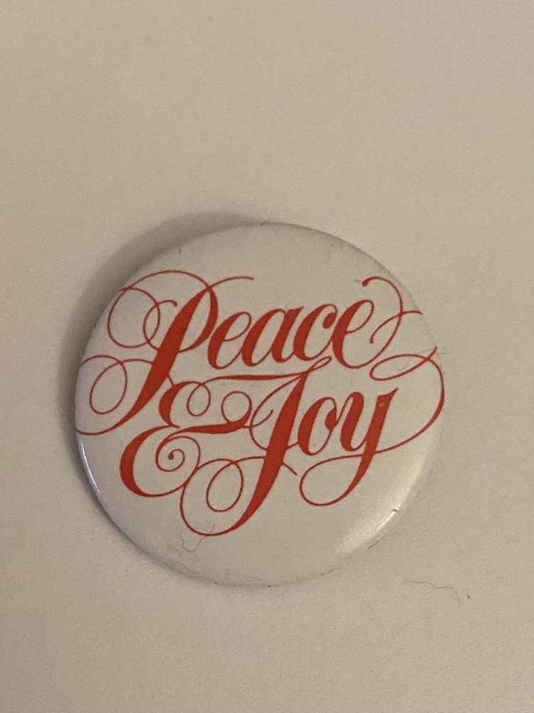 Peace & Joy Christmas Holiday Pin Back Button P144