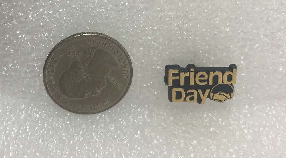 Friend Day Plastic Pin