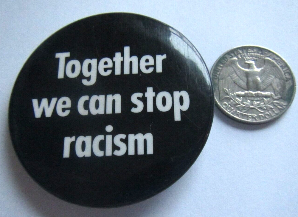 Together We Can Stop Racism Pinback/Button Free Shipping