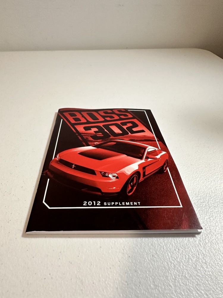 BOSS 302 2012 SUPPLEMENT Ford Spec Guide 2010
