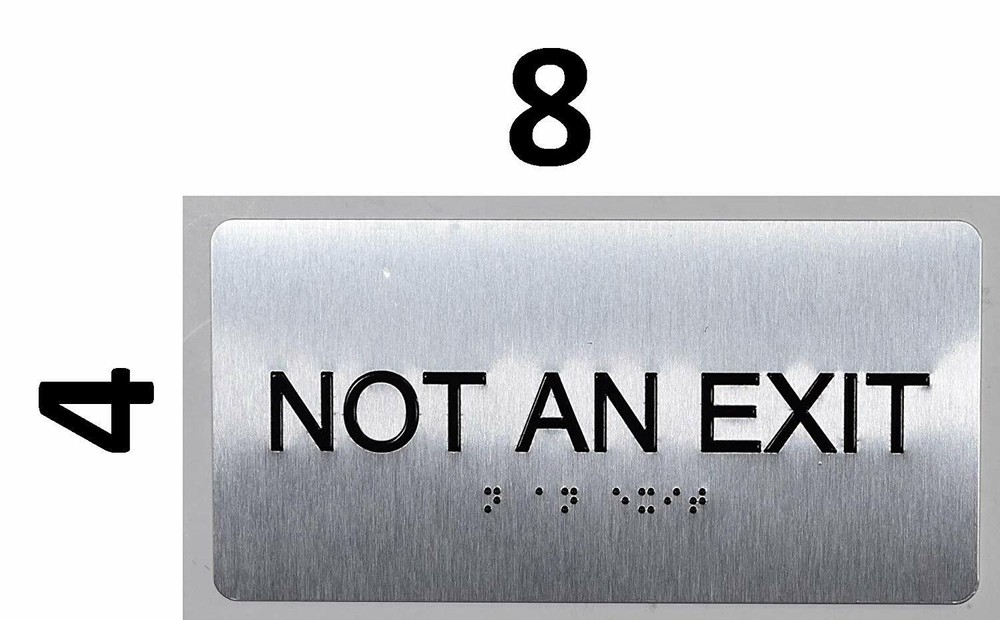 NOT an EXIT Sign Silver-Tactile Touch Braille ..( Brush Silver,Size 4x8)