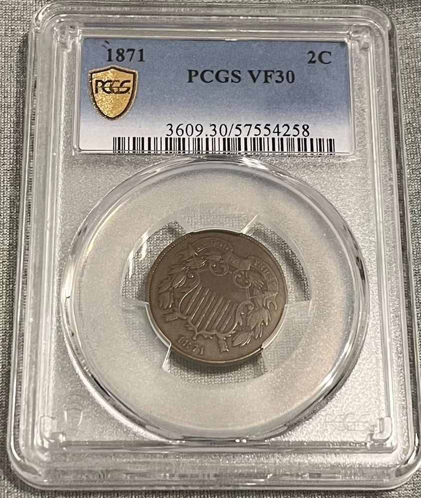 1871 2 Cent PCGS VF 30 Sharp & Appealing Original Better Date