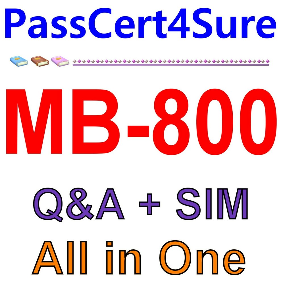 Best Exam Practice Material for MB-800 Exam Q&A+SIM