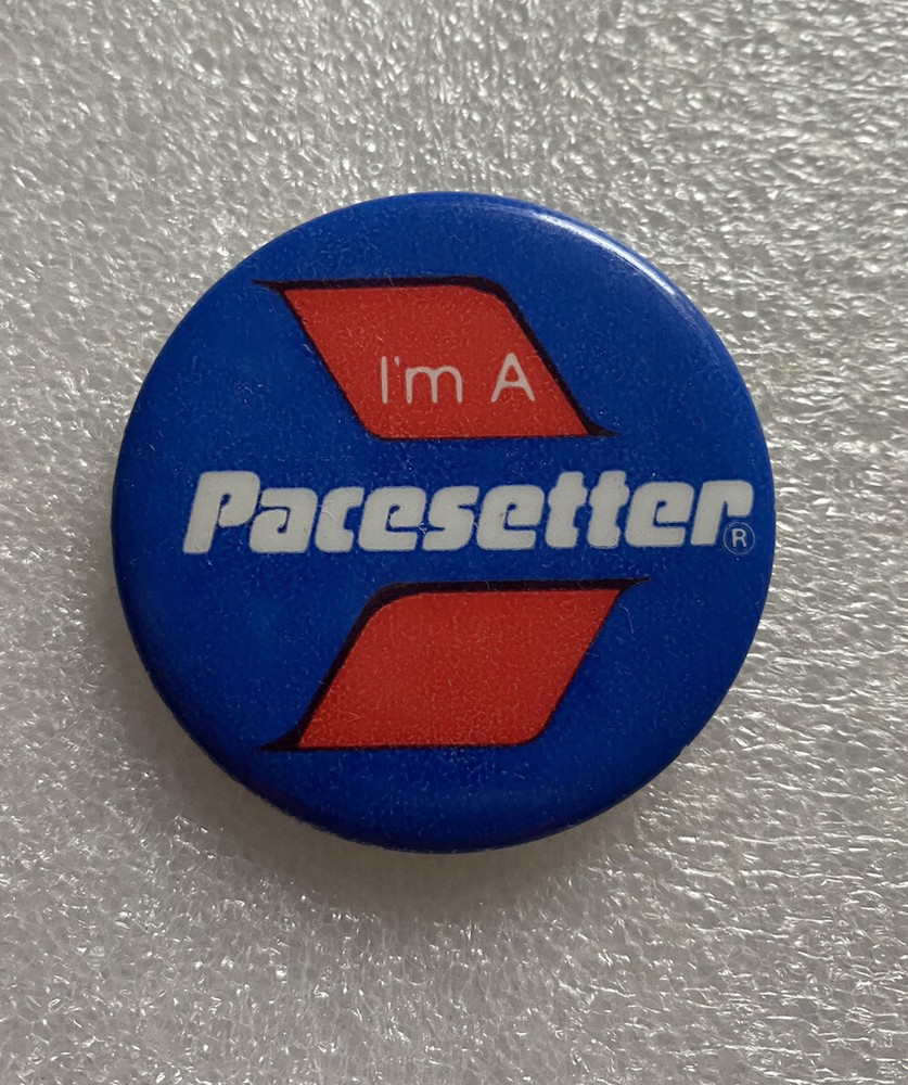 I'm a Pacesetter Pin Pinback Button 2"