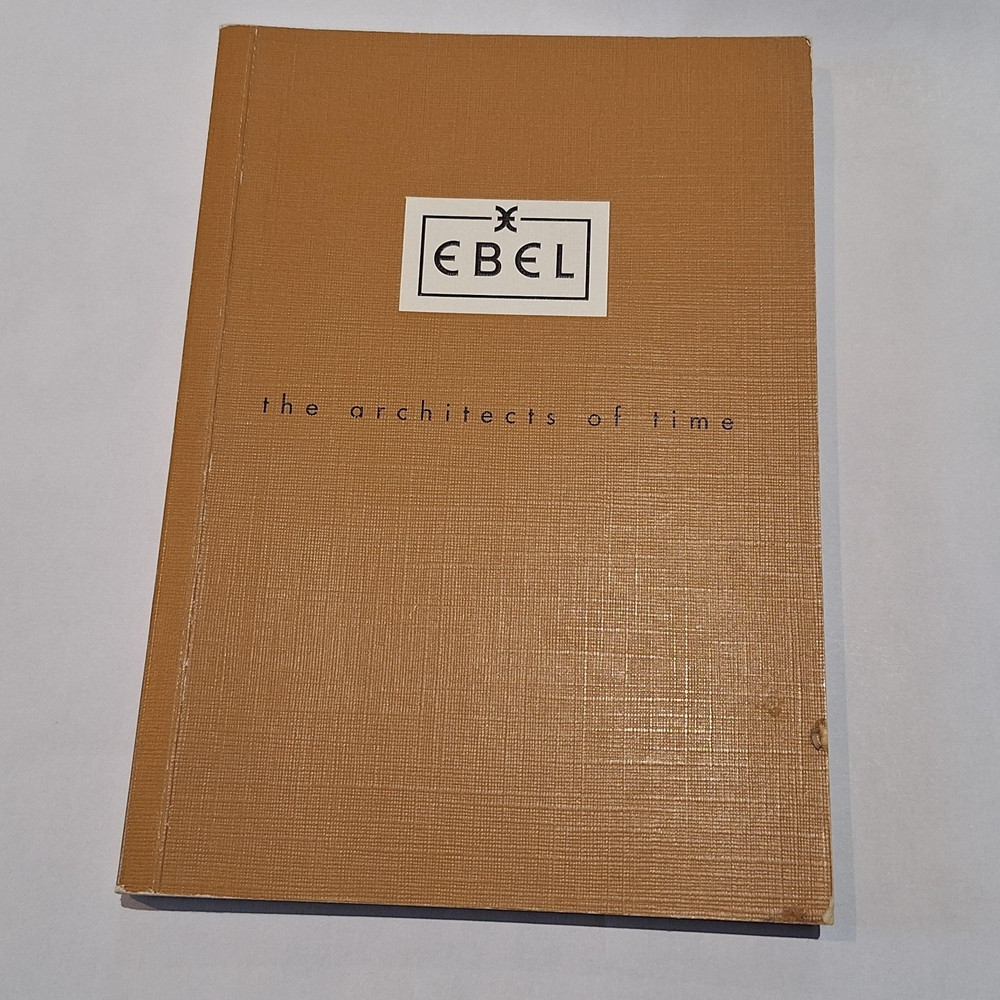 Ebel The architects of time, catalogue 1995