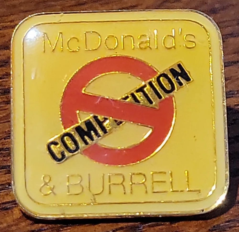 Vintage McDonalds & BURRELL • No Competition Lapel Pin