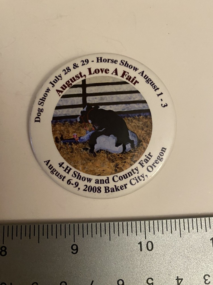 Baker City Oregon County Fair 2008 Pin Back Button P12