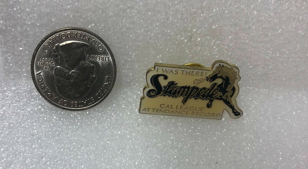 I Was There Stampede Cal League Attendance Record Pin