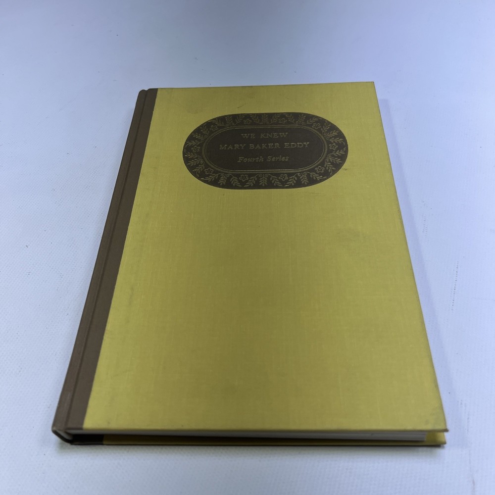 We Knew Mary Baker Eddy - First, Second, Third & Fourth Series HARDBACK