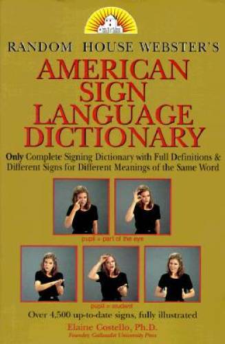 Random House Webster's American Sign Language Dictionary - ACCEPTABLE