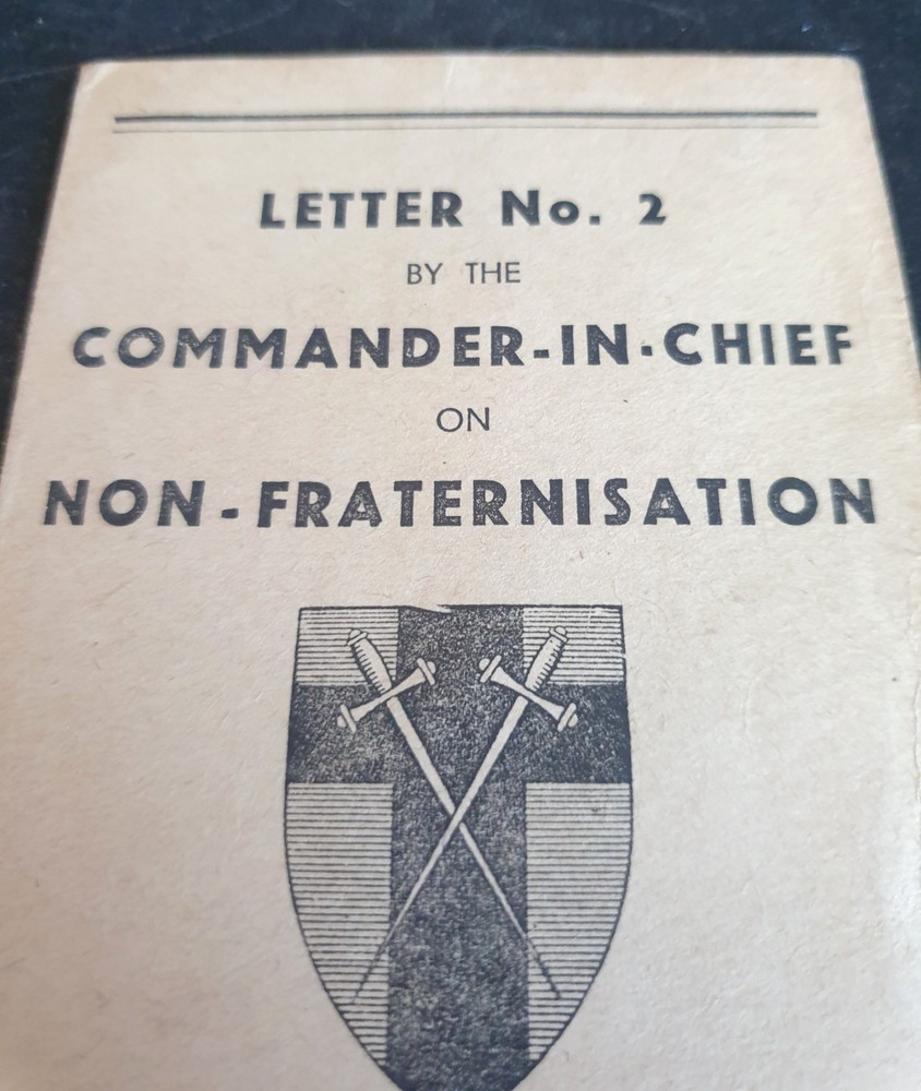WW2 British Army Non-Fraternisation Booklet from Field Marshall Montgomery 1945
