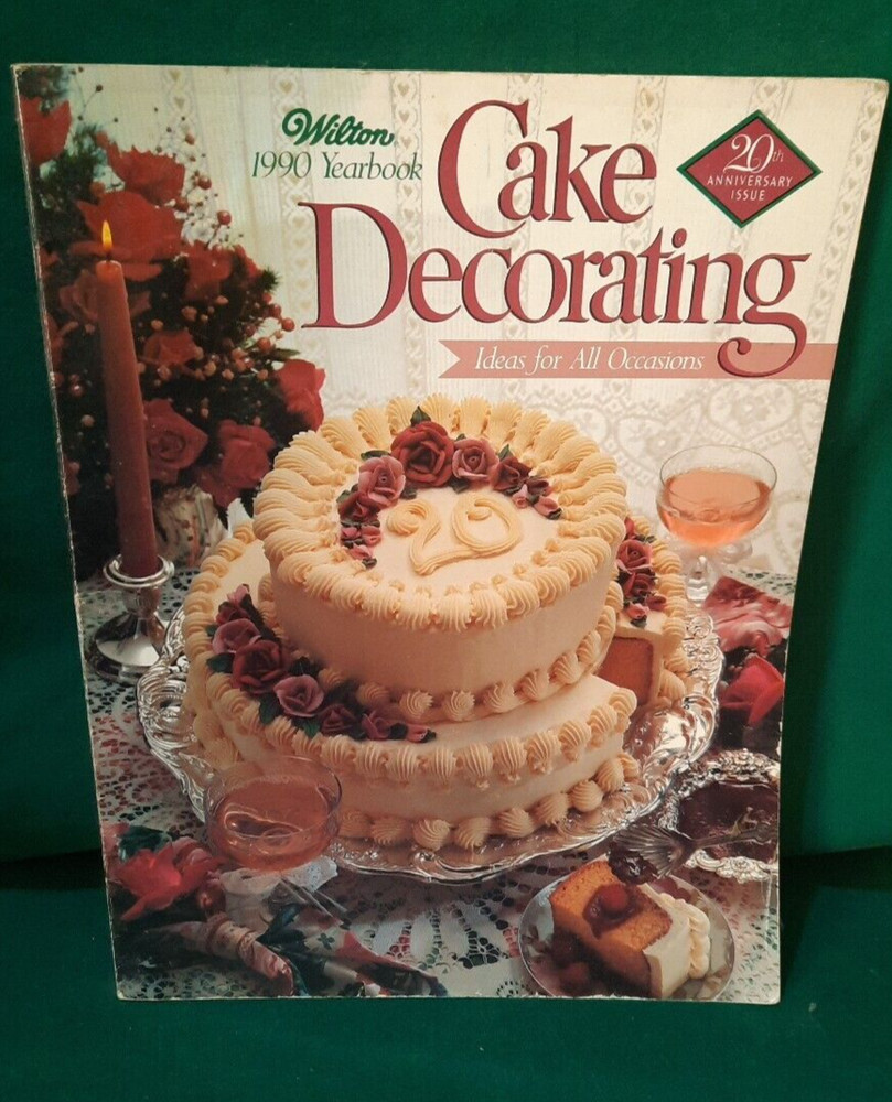 Wilton Cake Decorating 1990 Yearbook