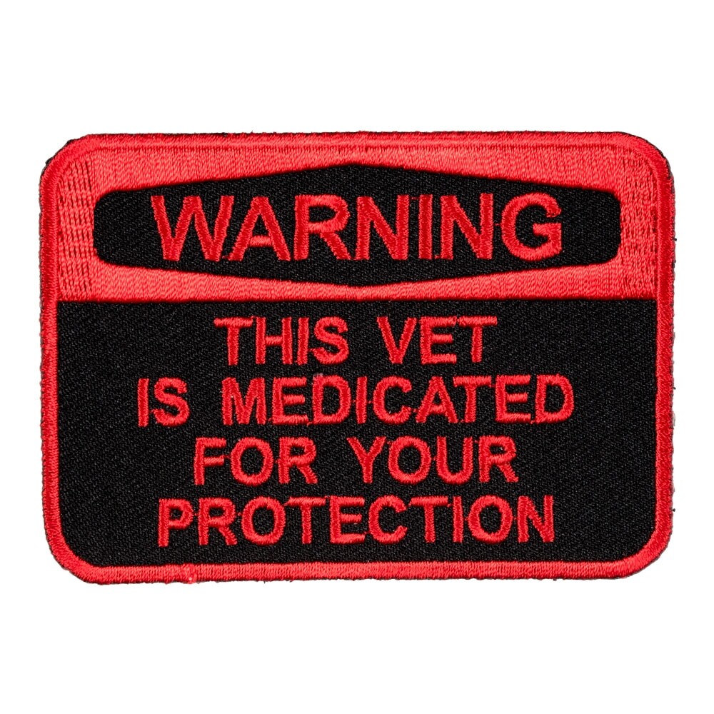 Warning This Vet Is Medicated Patch, Veteran Patches