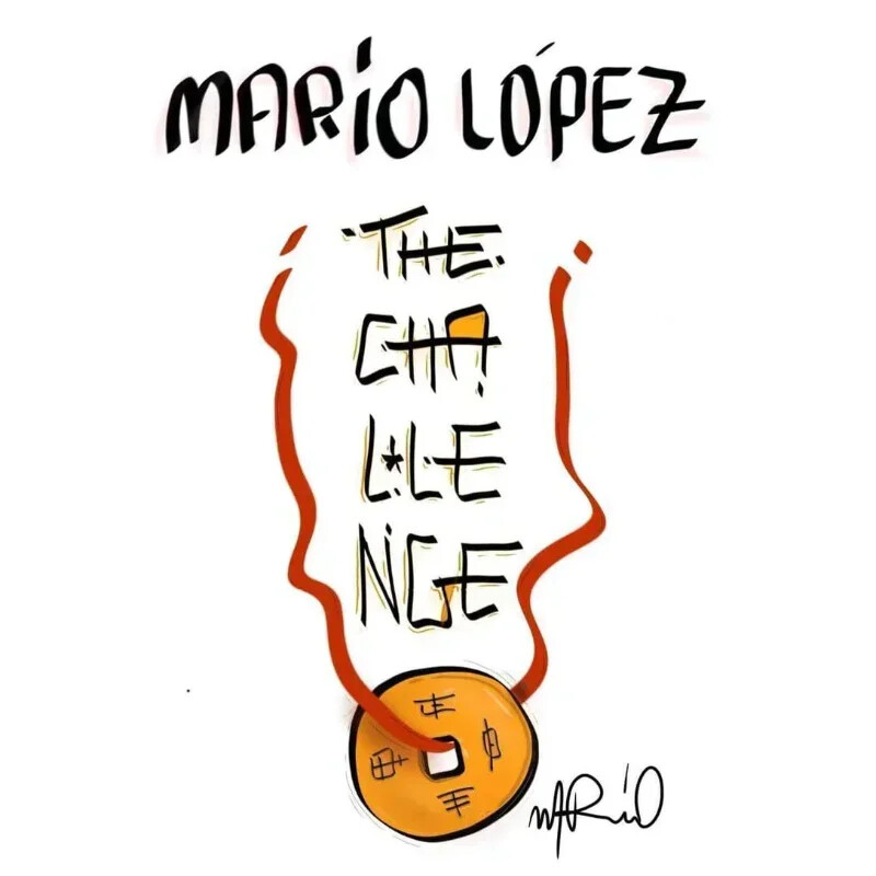 The Challenge by Mario Lopez: Revolutionary Coin Magic