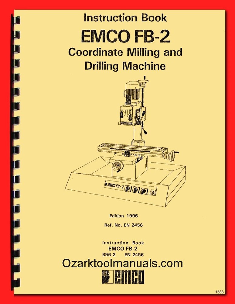 EMCO FB-2 Milling Machine Owner Instructions Maintenance Manual 1588