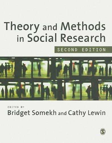 Theory and Methods in Social Research, Second Edition by