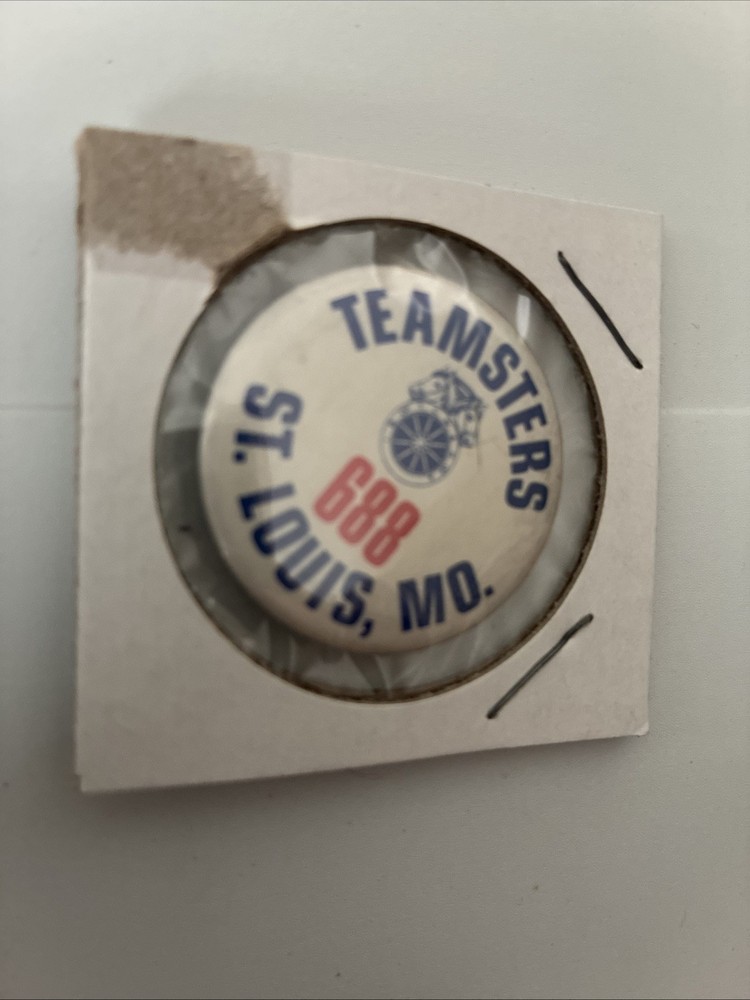 Pin. Teamsters 688. St Louis, Mo.