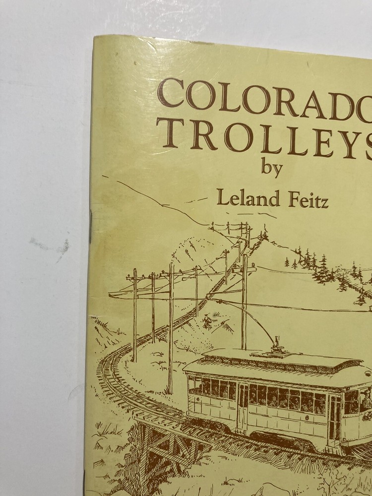 Colorado Trolleys - Leland Feitz