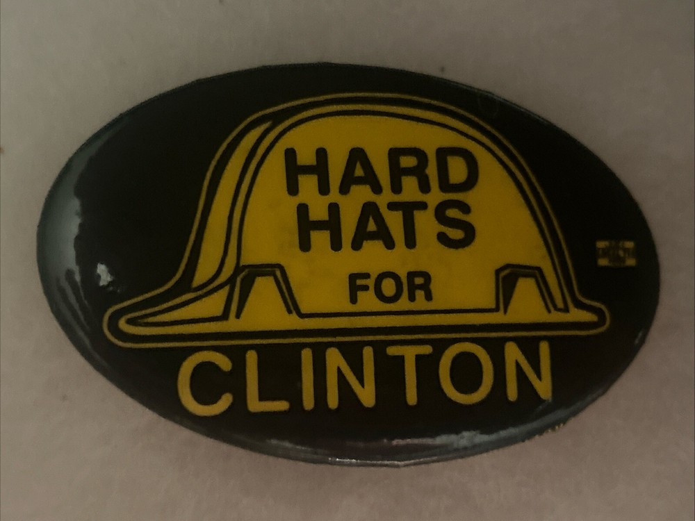 Hard Hats For CLINTON oval pinback button pin