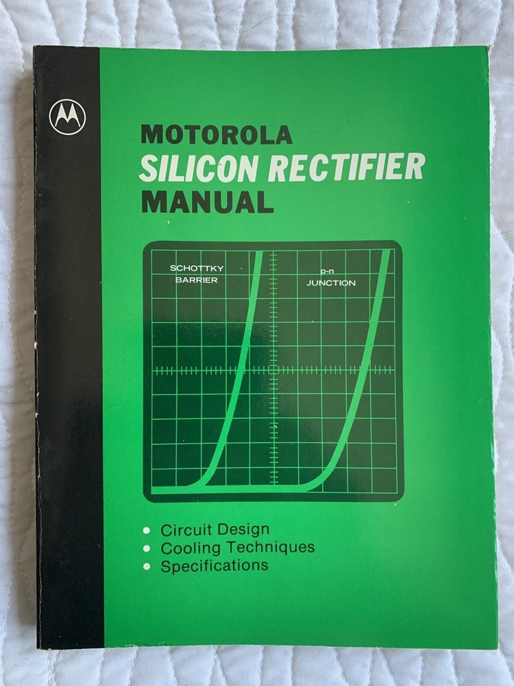 MOTOROLA Silicon Rectifier Manual 1980