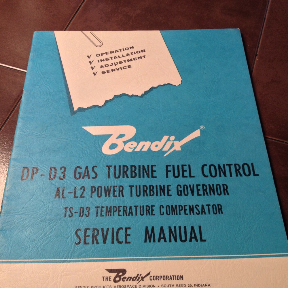 Bendix DP-D3 Gas Fuel Control, AL-L2 Power Governor & TS-D3 Temp Service Manual