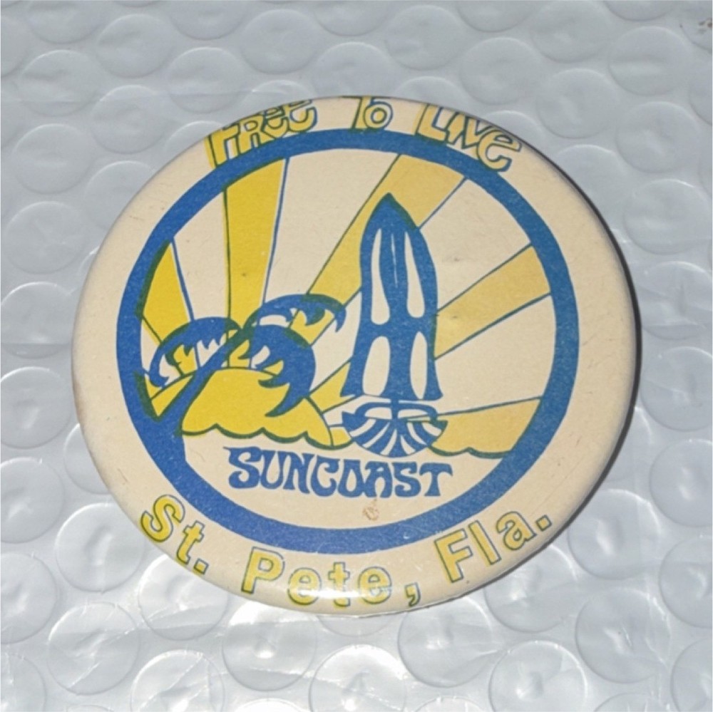 Suncoast St. Pete Fla Pinback Button Carnivals & Fairs Theme