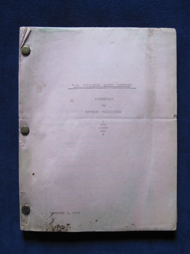 ORIGINAL SCRIPT - UNIVERSAL'S THE INVISIBLE MAN'S REVENGE by BERTRAM MILLHAUSER