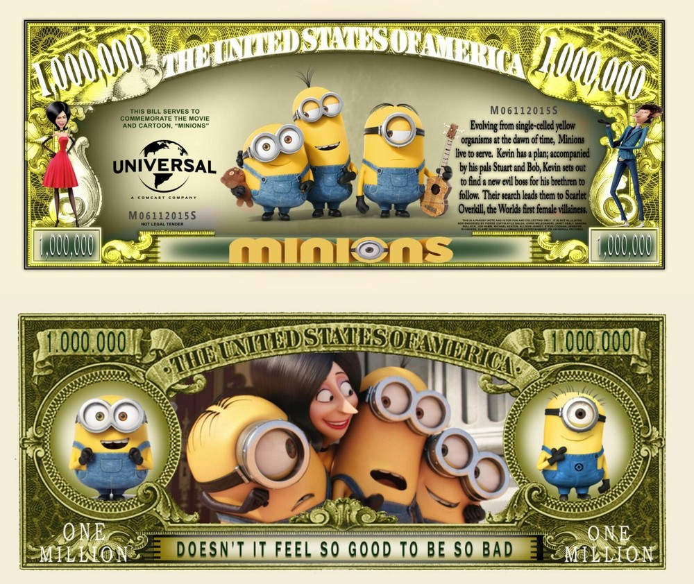 OUR MINIONS MILLION DOLLAR BILL