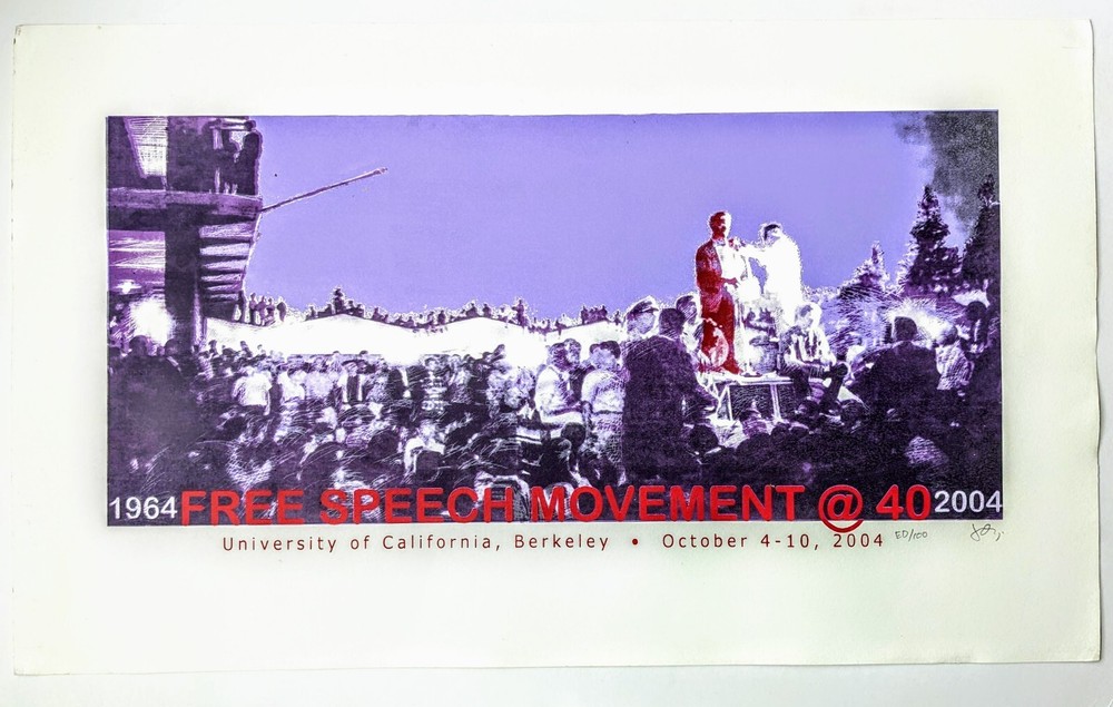 FREE SPEECH MOVEMENT, U.C. BERKELEY, 40th ANNIVERSARY POSTER, SIGNED 1/100