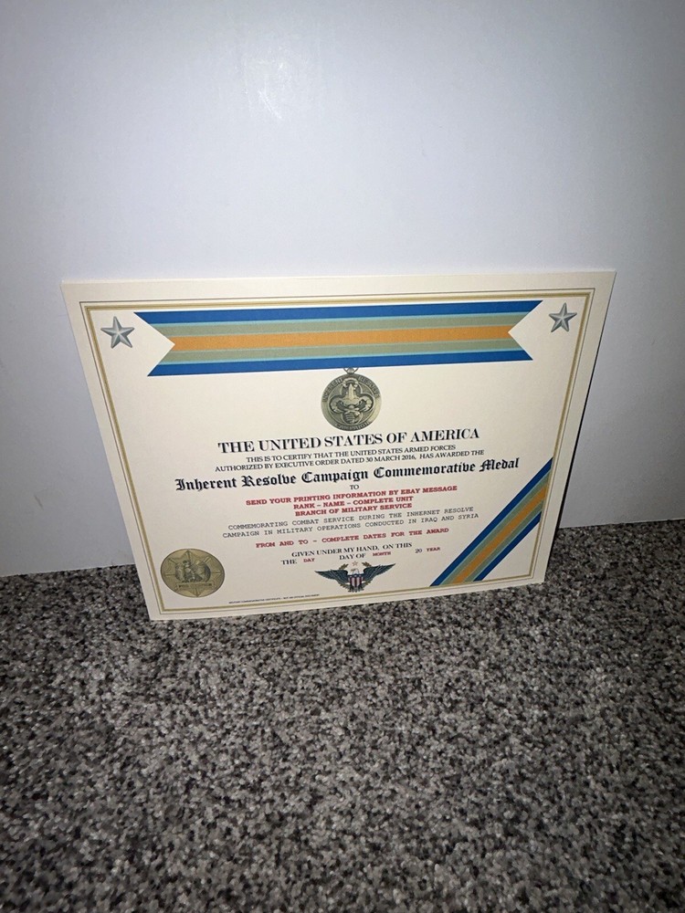 INHERENT RESOLVE CAMPAIGN MEDAL COMMEMORATIVE CERTIFICATE ~ W/PRINTING TYPE-1