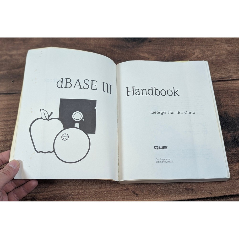 dBASE III Handbook Que Database Management System Programming Guide