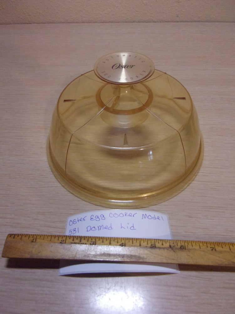 OSTER EGG COOKER MODEL 581 DOMED HANDLED LID