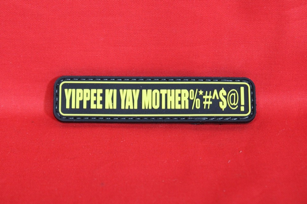 MORAL PATCH YIPPEE KI YA MOTHER %^^&*(&%%$ BRUCE WILLIS HOOK AND LOOP