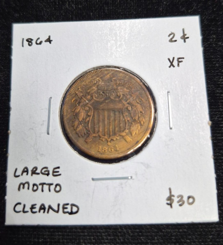 1864 Two Cent XF- Large Motto- Cleaned