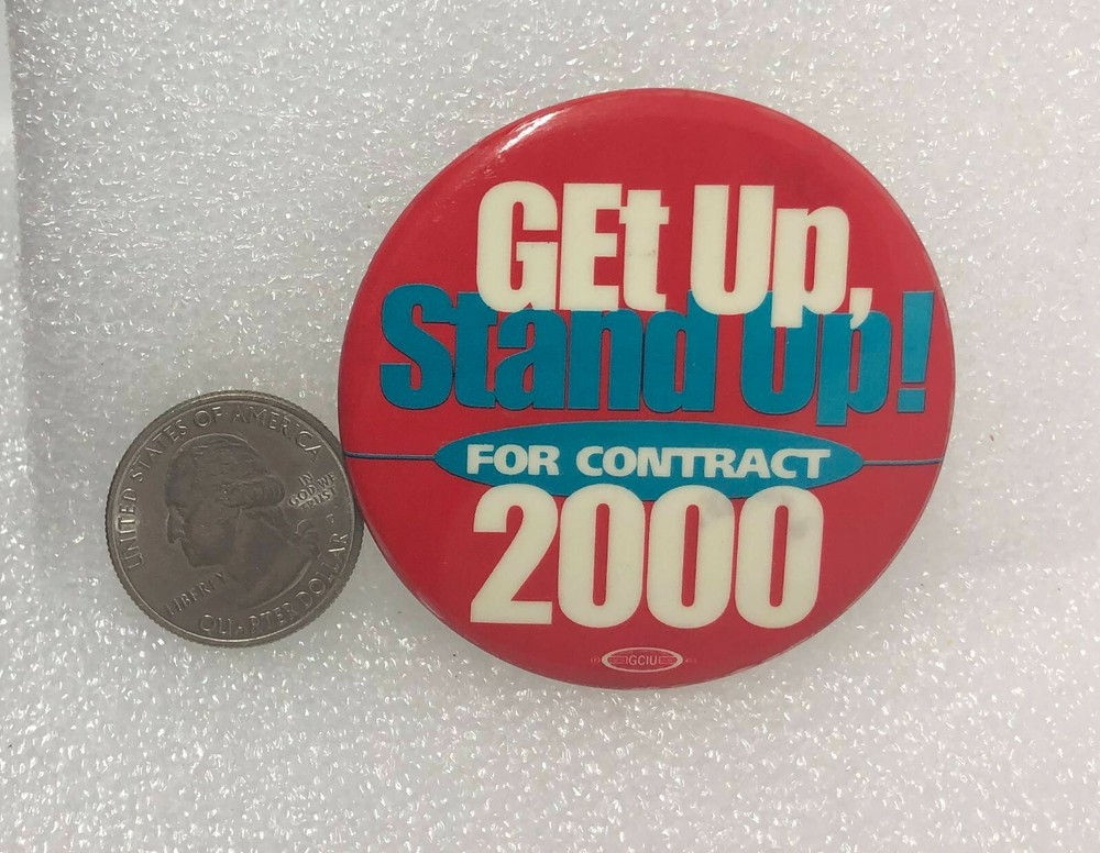 Get Up Stand Up! For Contract 2000 Button Pin