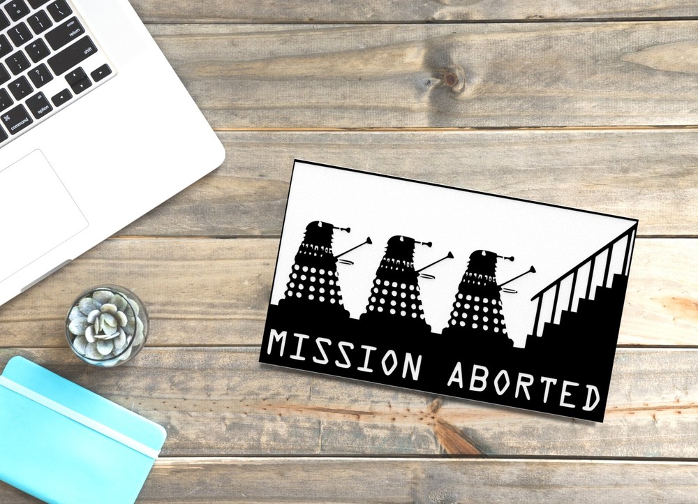 Mission Aborted | Funny Sign for Home or Office