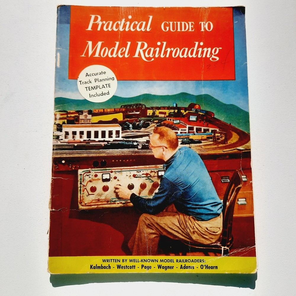 Practical Guide To Model Railroading, By Kalmbach, Etc. Paperback, 1961