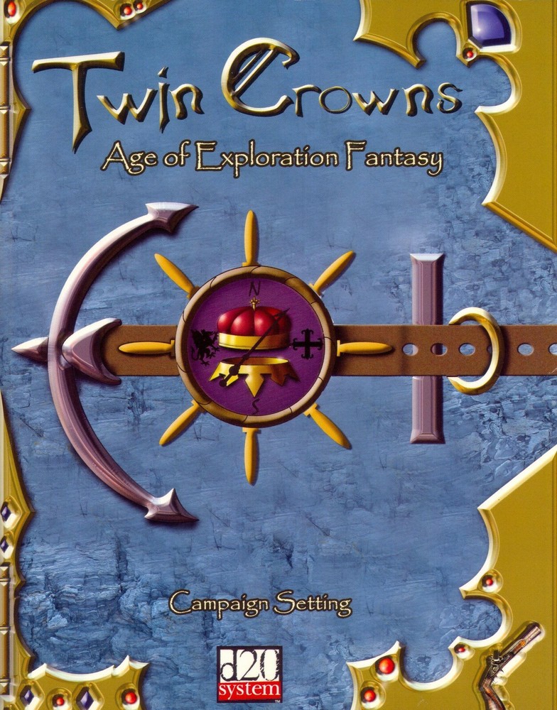 D&D 3rd ed Twin Crowns Campaign Setting & Naval Adventuring Sourcebook Play Copy