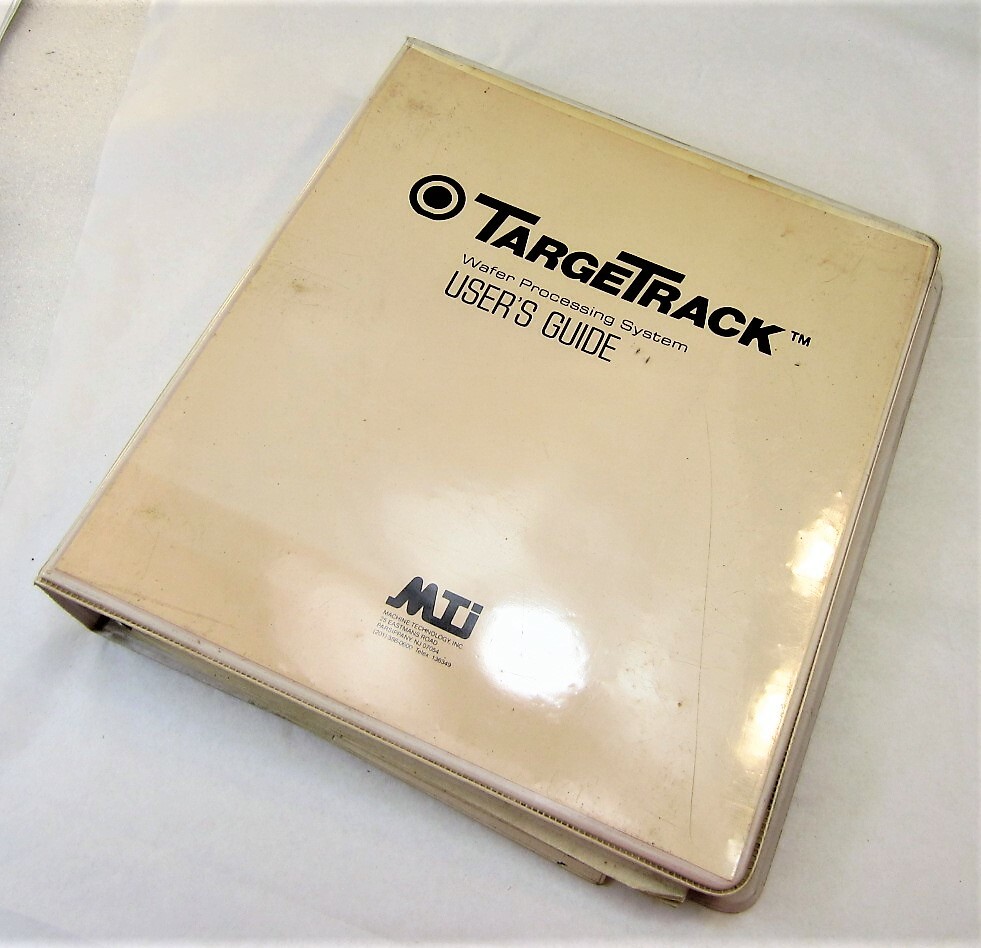 TargeTrack Wafer Processing System User's Guide 1987 Edition MTI