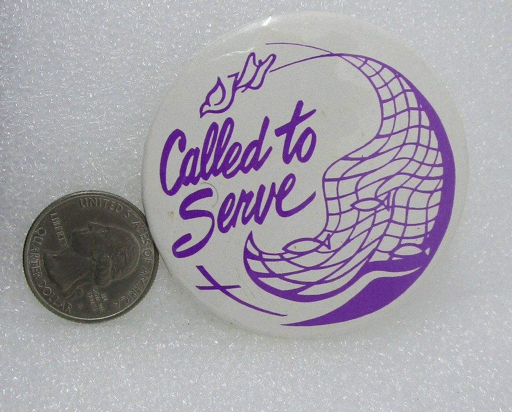 Called To Serve Button Pin