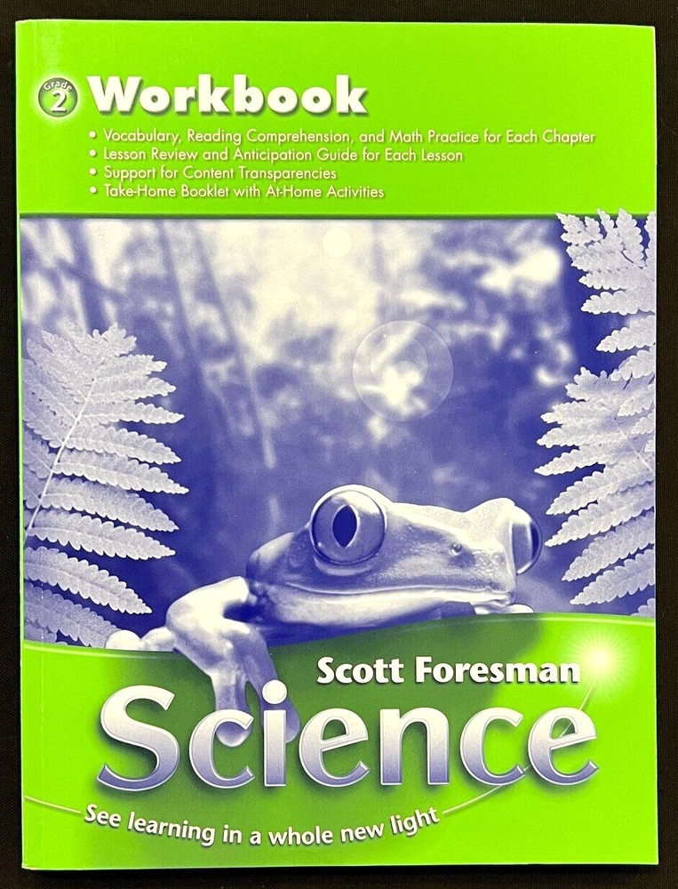 2nd Grade - SCIENCE - WORKBOOK - STUDENT EDITION  (2006, Scott Foresman)