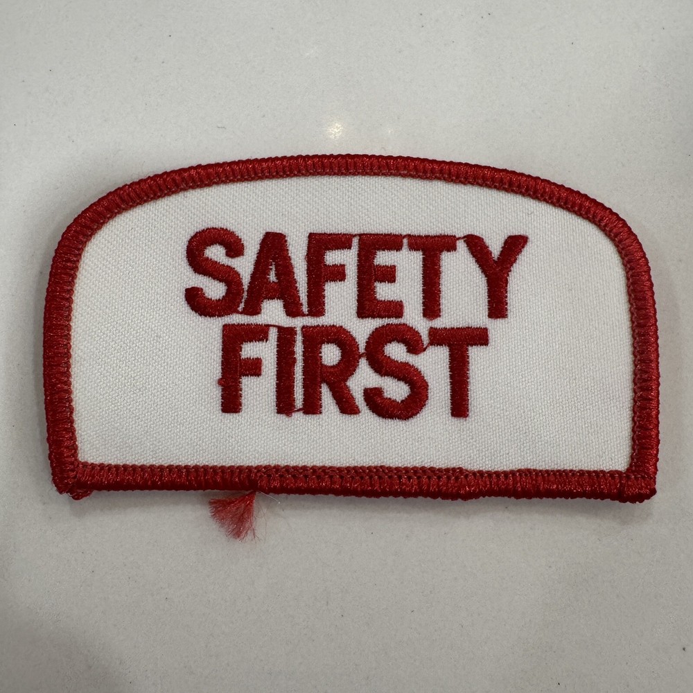 Vintage 80s “ Safety First “ Patch